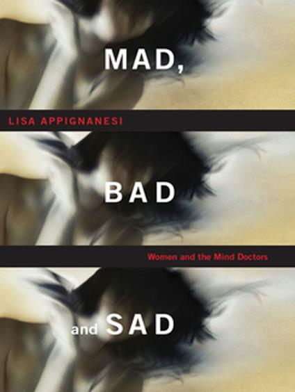 Mad, Bad, and Sad
