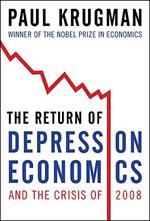 The Return of Depression Economics and the Crisis of 2008