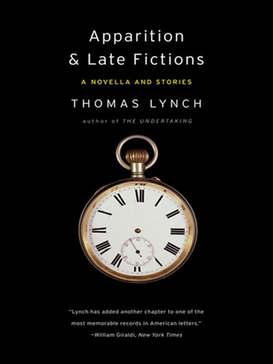 Apparition & Late Fictions: A Novella and Stories