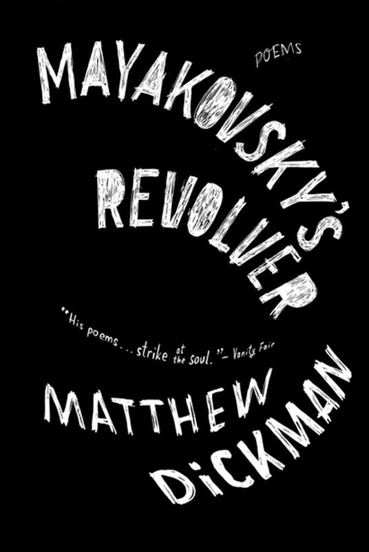 Mayakovsky's Revolver: Poems