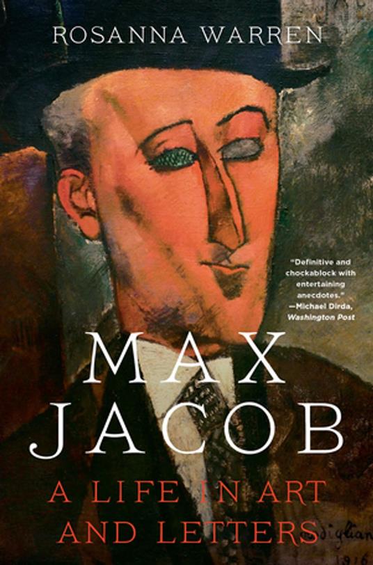 Max Jacob: A Life in Art and Letters