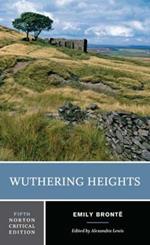 Wuthering Heights: A Norton Critical Edition