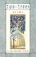 Two Trees: Poems - Ellen Bryant Voigt - cover