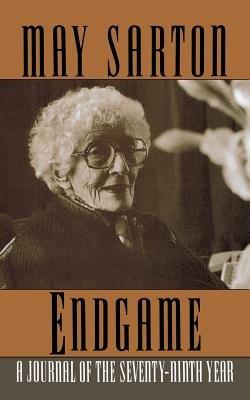 Endgame: A Journal of the Seventy-Ninth Year - May Sarton - cover