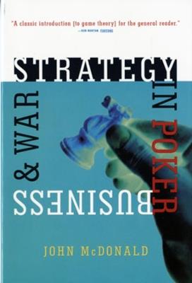 Strategy in Poker, Business & War - John McDonald - cover