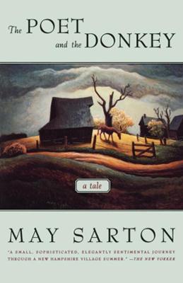 The Poet and the Donkey: A Novel - May Sarton - cover
