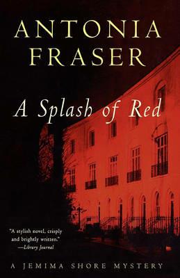 A Splash of Red - Antonia Fraser - cover