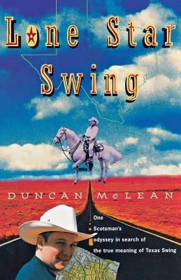 Lone Star Swing - Duncan McLean - cover