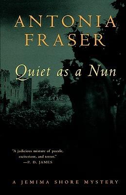 Quiet as a Nun: A Jemima Shore Mystery - Antonia Fraser - cover