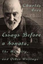 Essays Before a Sonata, The Majority, and Other Writings
