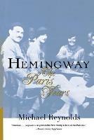 Hemingway: The Paris Years