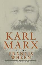 Karl Marx: A Life