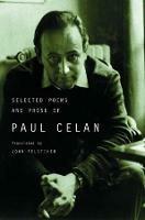 Selected Poems and Prose of Paul Celan - Paul Celan - cover