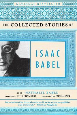 The Collected Stories of Isaac Babel - Isaac Babel - cover