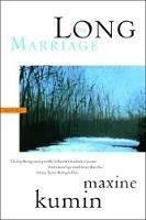 The Long Marriage: Poems - Maxine Kumin - cover