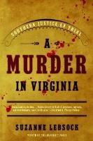 A Murder in Virginia: Southern Justice on Trial