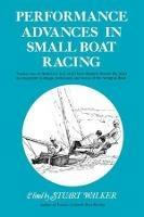 Performance Advances in Small Boat Racing - Stuart H. Walker - cover
