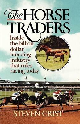 The Horse Traders - Steven Crist - cover