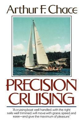 Precision Cruising - Arthur F Chace - cover