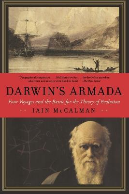 Darwin's Armada: Four Voyages and the Battle for the Theory of Evolution - Iain McCalman - cover