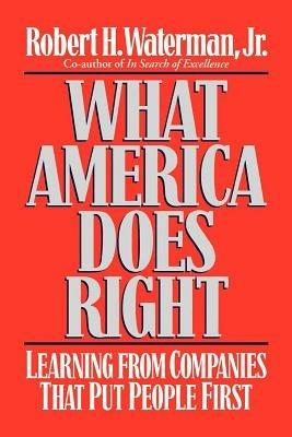 What America Does Right - Robert H Waterman - cover