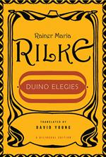 Duino Elegies (Bilingual Edition)