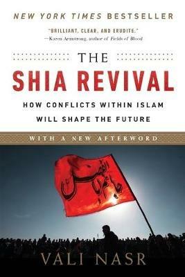 The Shia Revival - Vali Nasr - cover