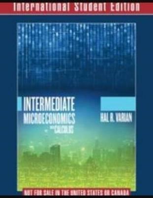 Intermediate Microeconomics with Calculus A Modern Approach International Student Edition + Workouts in Intermediate Microeconomics for Intermediate Microeconomics and Intermediate Microeconomics with Calculus, Ninth Edition - Hal R. Varian - cover