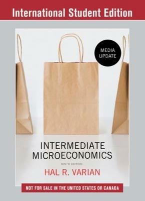 Intermediate Microeconomics: A Modern Approach: Media Update - Hal R. Varian - cover