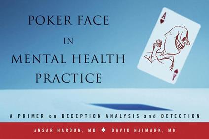 Poker Face in Mental Health Practice