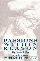 Passions Within Reasons - Robert H. Frank - cover