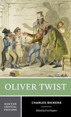 Oliver Twist: A Norton Critical Edition - Charles Dickens - cover