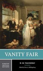 Vanity Fair: A Norton Critical Edition