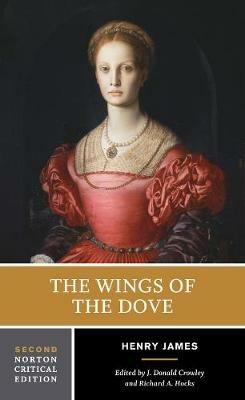 The Wings of the Dove: A Norton Critical Edition - Henry James - cover