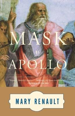The Mask of Apollo: A Novel - Mary Renault - cover