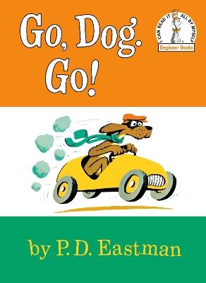 Go, Dog. Go! - P.D. Eastman - cover