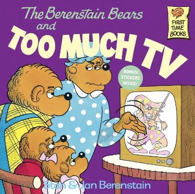 The Berenstain Bears and Too Much TV - Stan Berenstain,Jan Berenstain - cover