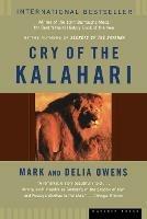 Cry of the Kalahari - Mark Owens,Delia Owens - cover