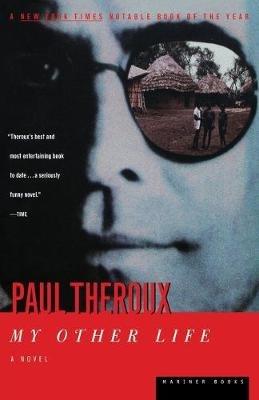 My Other Life - Paul Theroux - cover
