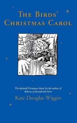 Birds' Christmas Carol - Kate Douglas Wiggin - cover