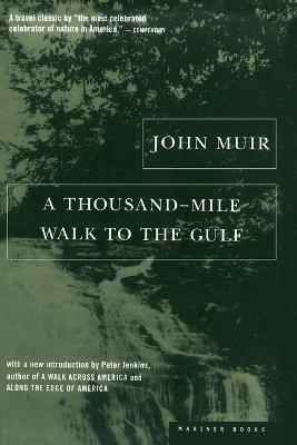A Thousand-mile Walk to the Gulf - John Muir - cover