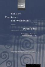 Sky, the Stars, the Wilderness