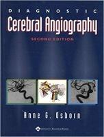Diagnostic Cerebral Angiography - Anne G. Osborn - cover