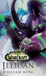 World of Warcraft: Illidan: A Novel