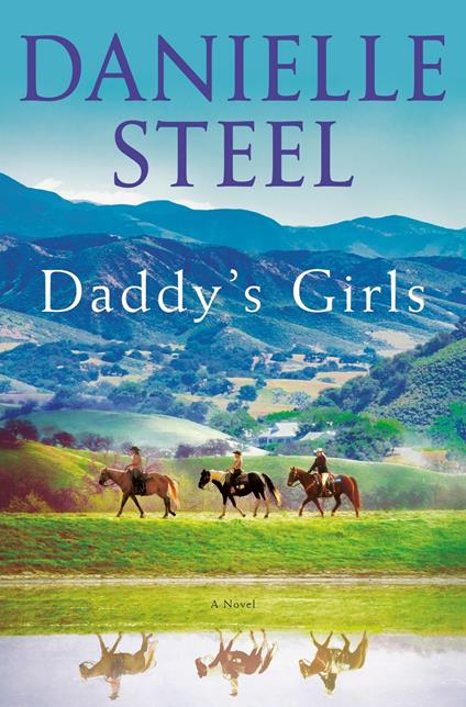 Daddy's Girls: A Novel - Danielle Steel - cover