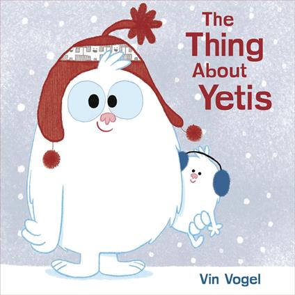 The Thing About Yetis - Vin Vogel - ebook