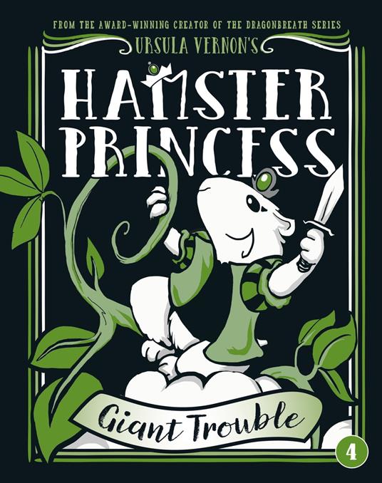 Hamster Princess: Giant Trouble - Ursula Vernon - ebook