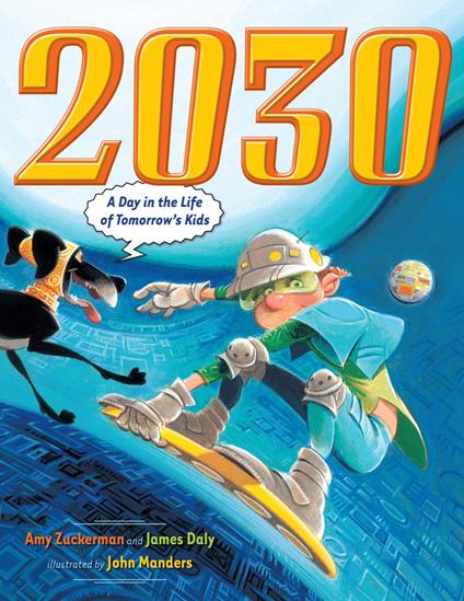 2030 - Daly James,Amy Zuckerman,John Manders - ebook