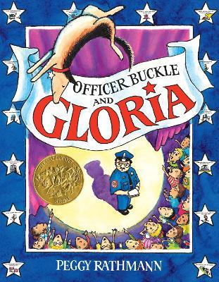 Officer Buckle and Gloria - Peggy Rathmann - cover
