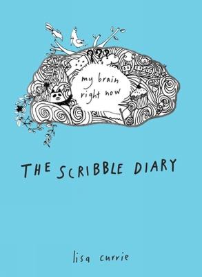 The Scribble Diary: My Brain Right Now - Lisa Currie - cover